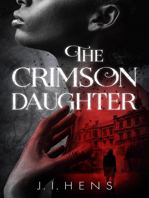 Title details for The Crimson Daughter by j.i.hens - Available